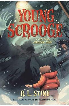 Coperta cărții 'Young Scrooge: A Very Scary Christmas Story - R. L. Stine'