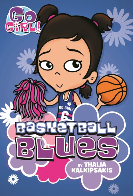 Coperta cărții 'Go Girl! #11 Basketball Blues - Thalia Kalkipsakis'