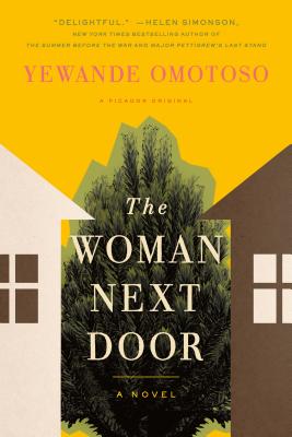 The Woman Next Door - Yewande Omotoso