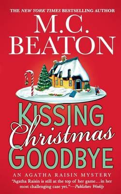 Kissing Christmas Goodbye - M. C. Beaton
