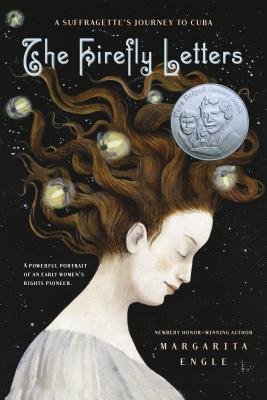 Coperta cărții 'The Firefly Letters: A Suffragette's Journey to Cuba - Margarita Engle'