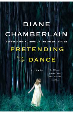 Coperta cărții 'Pretending to Dance - Diane Chamberlain'
