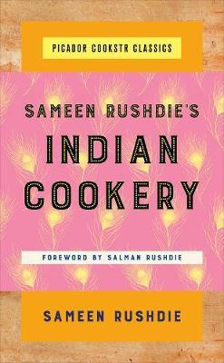 Sameen Rushdie's Indian Cookery - Sameen Rushdie