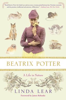Beatrix Potter: A Life in Nature - Linda Lear