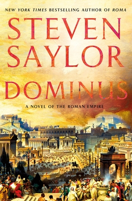Dominus: A Novel of the Roman Empire - Steven Saylor