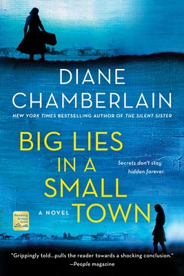Big Lies in a Small Town - Diane Chamberlain