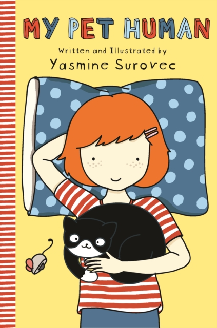 My Pet Human - Yasmine Surovec