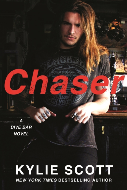 Chaser: A Dive Bar Novel - Kylie Scott