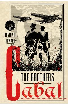 The Brothers Cabal - Jonathan L. Howard