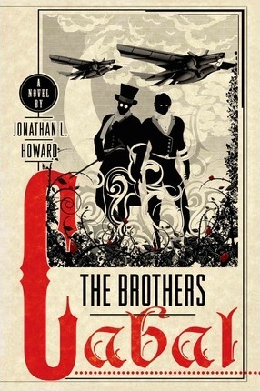 The Brothers Cabal - Jonathan L. Howard