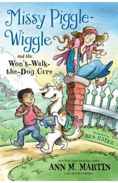 Coperta cărții 'Missy Piggle-Wiggle and the Won't-Walk-The-Dog Cure - Ann M. Martin'