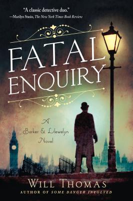 Fatal Enquiry: A Barker & Llewelyn Novel - Will Thomas
