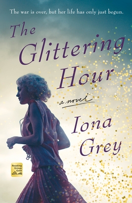 The Glittering Hour - Iona Grey