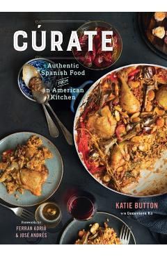 Crate: Authentic Spanish Food from an American Kitchen - Katie Button