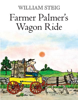 Farmer Palmer's Wagon Ride - William Steig