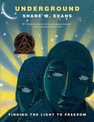 Underground: Finding the Light to Freedom - Shane W. Evans