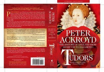 Coperta cărții 'Tudors: The History of England from Henry VIII to Elizabeth I - Peter Ackroyd'