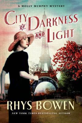 City of Darkness and Light: A Molly Murphy Mystery - Rhys Bowen