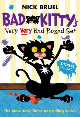 Bad Kitty's Very Very Bad Boxed Set (#2): Bad Kitty Meets the Baby, Bad Kitty for President, and Bad Kitty School Days - Nick Bruel