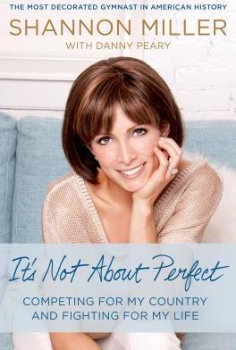 It's Not about Perfect - Shannon Miller