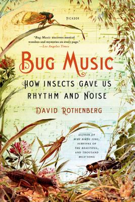 Bug Music - David Rothenberg