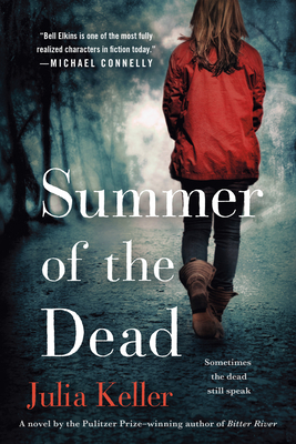 Summer of the Dead - Julia Keller