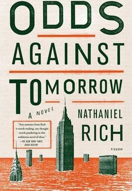 Odds Against Tomorrow - Nathaniel Rich