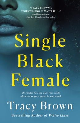 Single Black Female - Tracy Brown