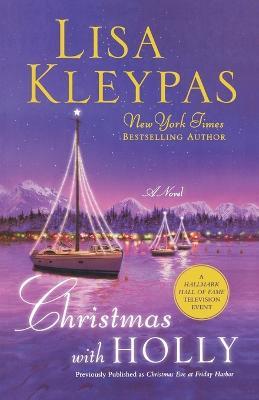 Christmas with Holly - Lisa Kleypas