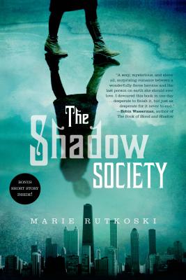 The Shadow Society - Marie Rutkoski