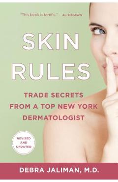 Coperta cărții 'Skin Rules: Trade Secrets from a Top New York Dermatologist - Debra Jaliman'