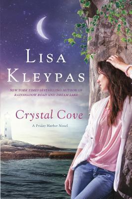 Crystal Cove: A Friday Harbor Novel - Lisa Kleypas