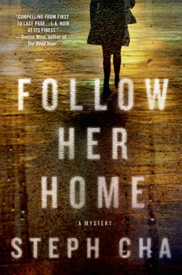 Follow Her Home - Steph Cha