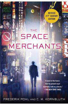 The Space Merchants - Frederik Pohl