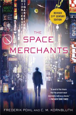 The Space Merchants - Frederik Pohl