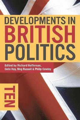 Developments in British Politics 10 - Richard Heffernan