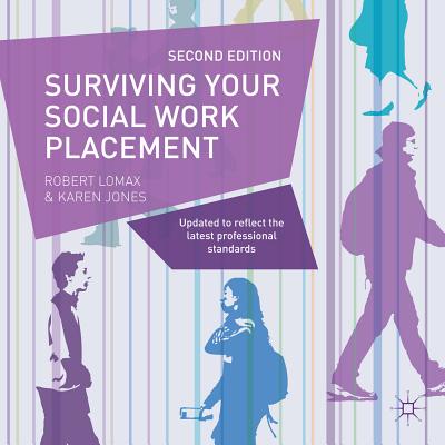 Surviving Your Social Work Placement - Karen Jones