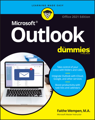 Outlook for Dummies, Office 2021 Edition - Faithe Wempen