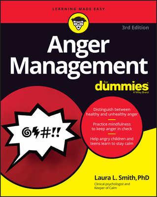 Anger Management for Dummies - Laura L. Smith