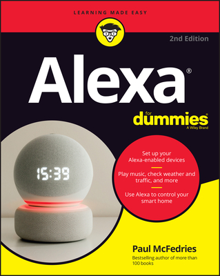 Alexa for Dummies - Paul Mcfedries