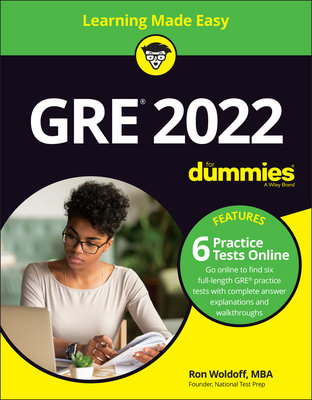 GRE 2022 for Dummies with Online Practice - Ron Woldoff