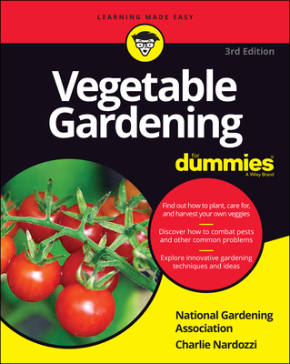 Vegetable Gardening for Dummies - National Gardening Association