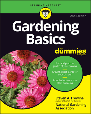 Gardening Basics for Dummies - National Gardening Association