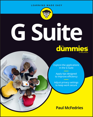G Suite for Dummies - Paul Mcfedries