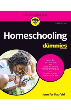 Homeschooling for Dummies - Jennifer Kaufeld