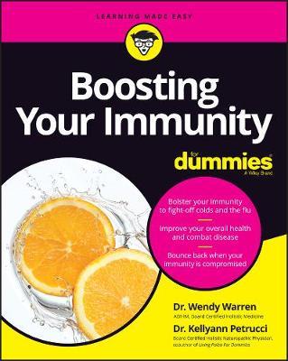 Boosting Your Immunity for Dummies - Kellyann Petrucci