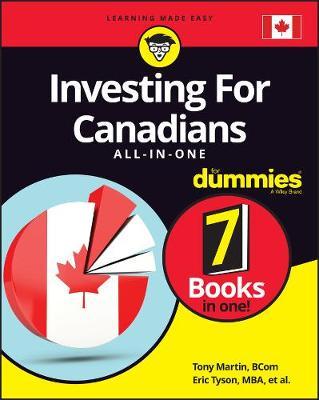 Investing for Canadians All-In-One for Dummies - Tony Martin