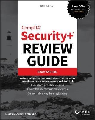 Comptia Security+ Review Guide: Exam Sy0-601 - James Michael Stewart