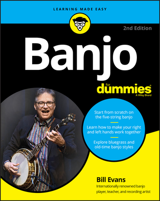 Banjo for Dummies: Book + Online Video and Audio Instruction - Bill Evans