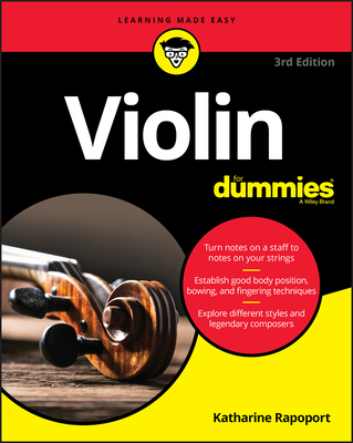 Violin for Dummies: Book + Online Video and Audio Instruction - Katharine Rapoport